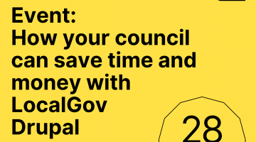 Event:  How your council can save time and money with LocalGov Drupal